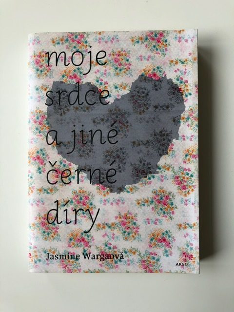 Moje srdce a jiné černé díry