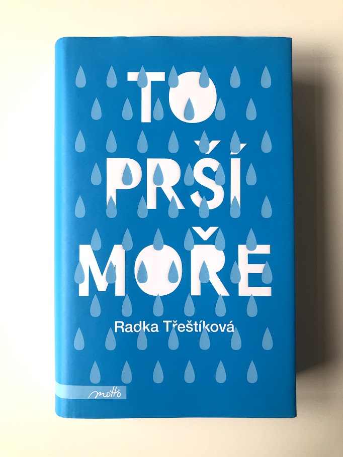 To prší moře Pevná (2017)