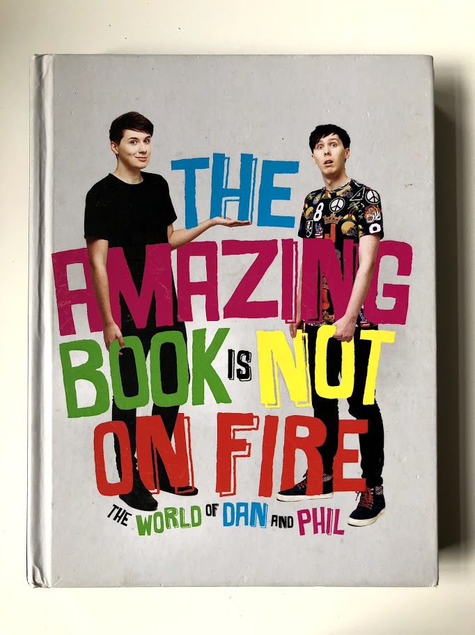 Levně The Amazing Book is Not on Fire - The World of Dan and Phil