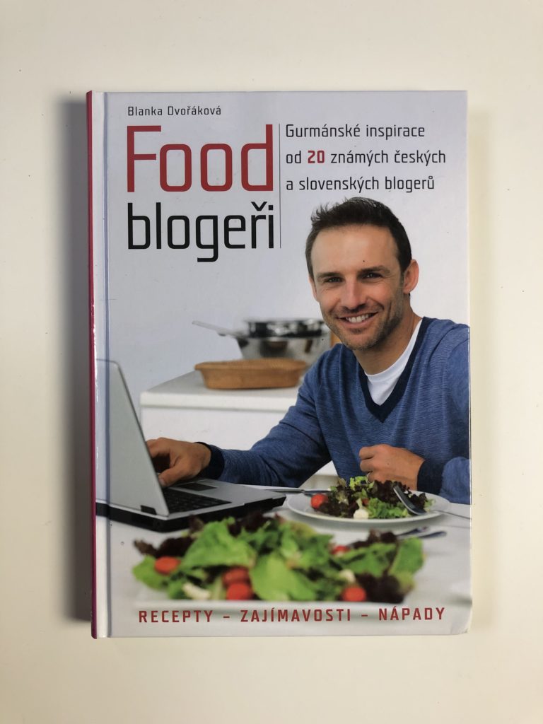 Levně Food blogeři - Gurmánské inspirace od 20 známých českých a slovenských blogerů