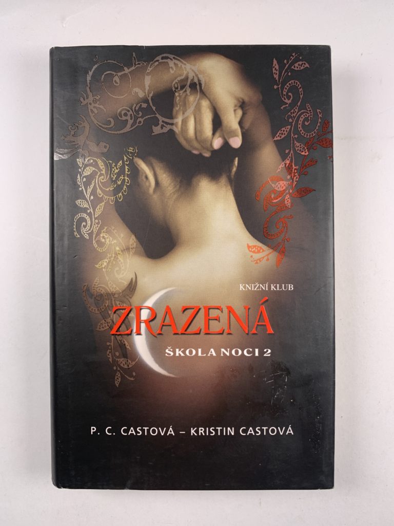 Škola noci: Zrazená (2) Pevná (2010)