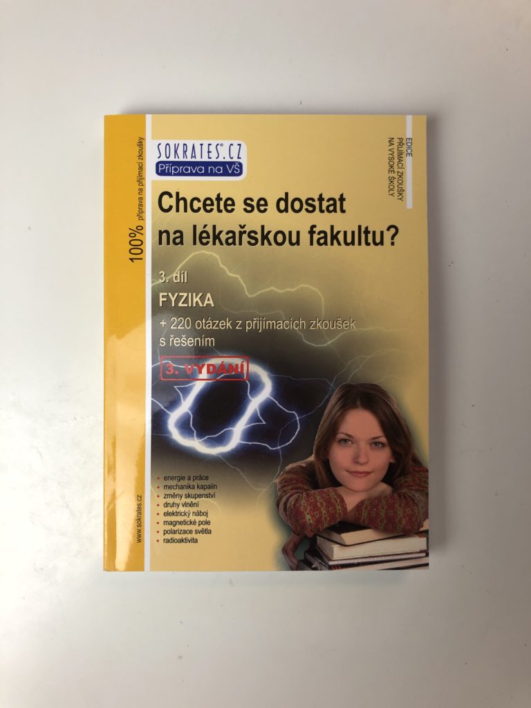 Levně Chcete se dostat na lékařskou fakultu? 3. díl - Fyzika 3. vydání