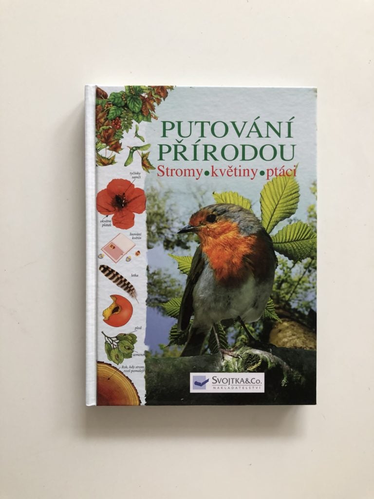 Putování přírodou Stromy, květiny, ptáci