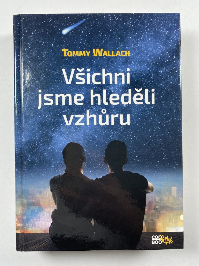 Všichni jsme hleděli vzhůru