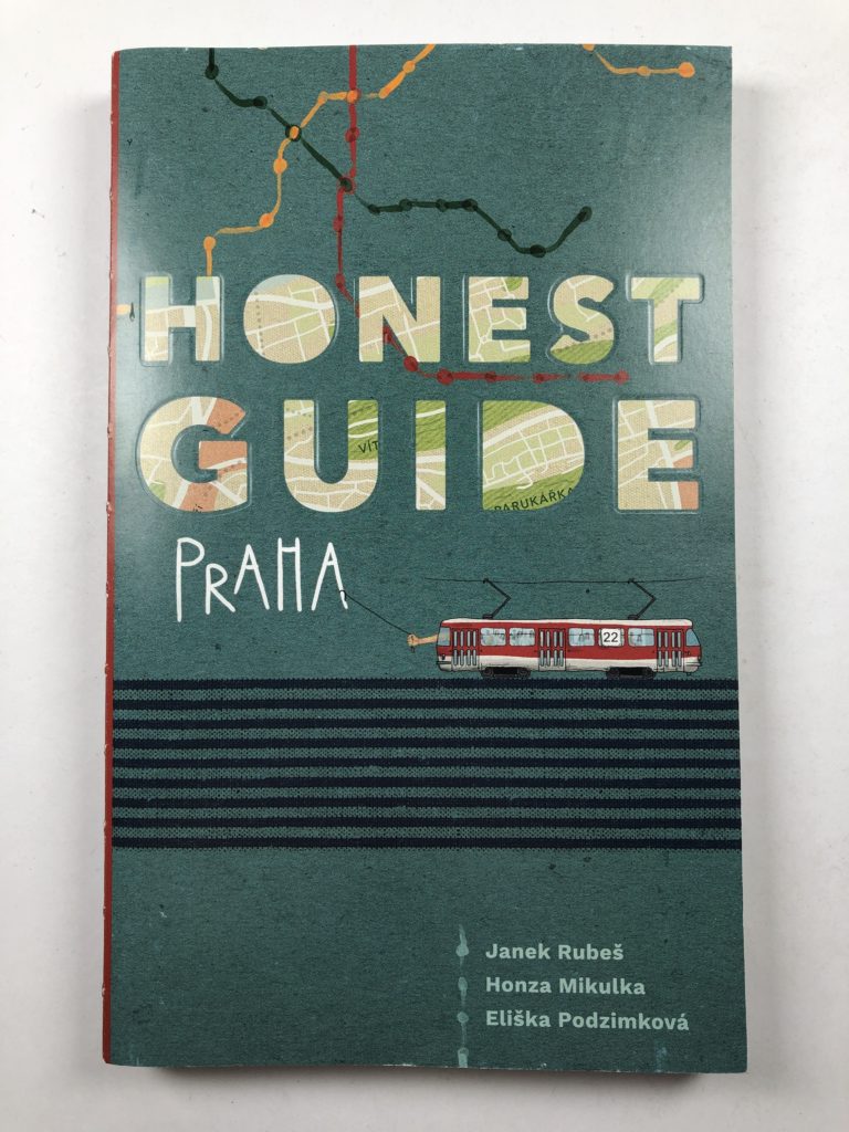 Levně Honest Guide: Nevšední průvodce Prahou