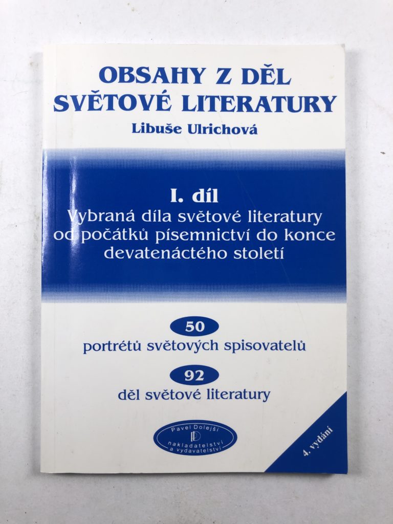 Levně Obsahy z děl světové literatury I. díl 4. vydání