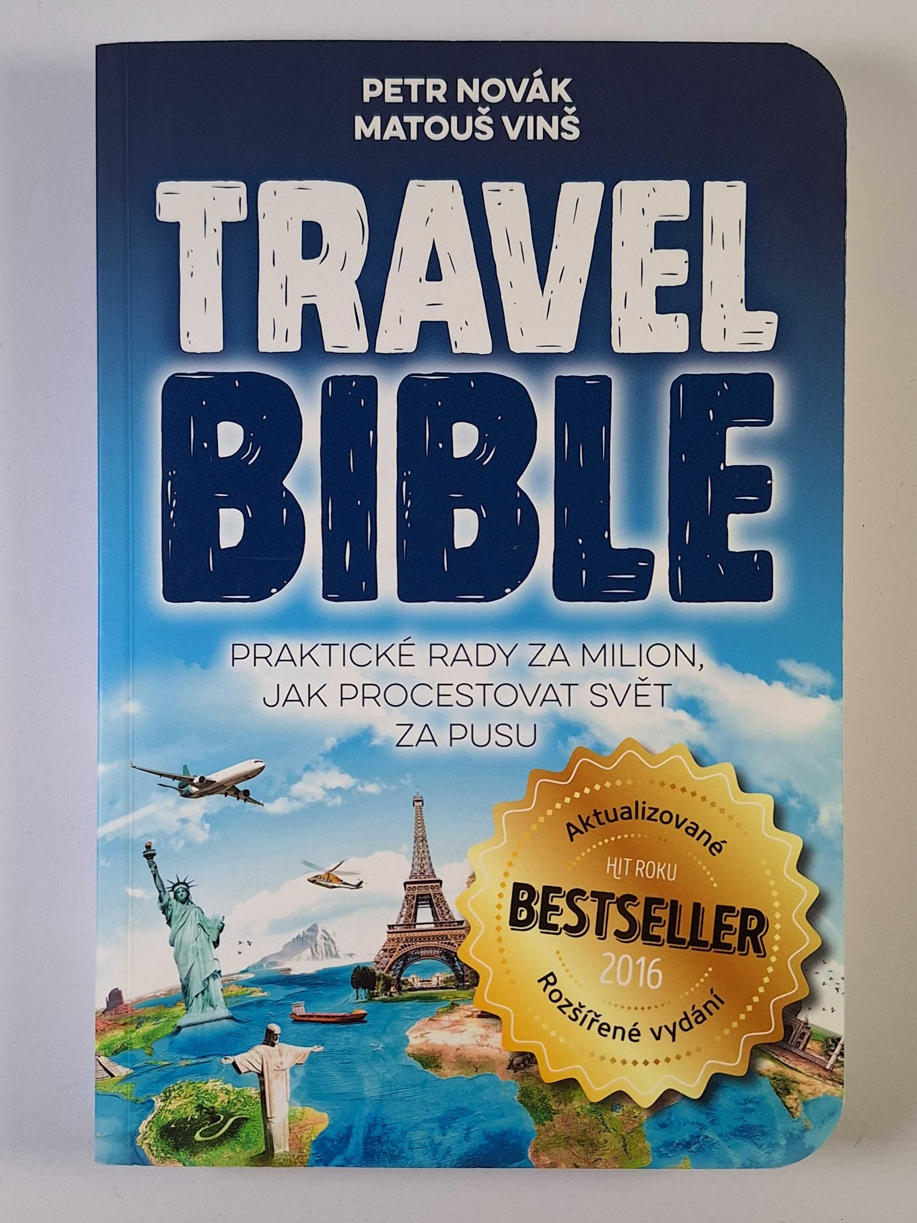 Levně Travel bible: Praktické rady za milion, jak procestovat svět za pusu Měkká (2016)