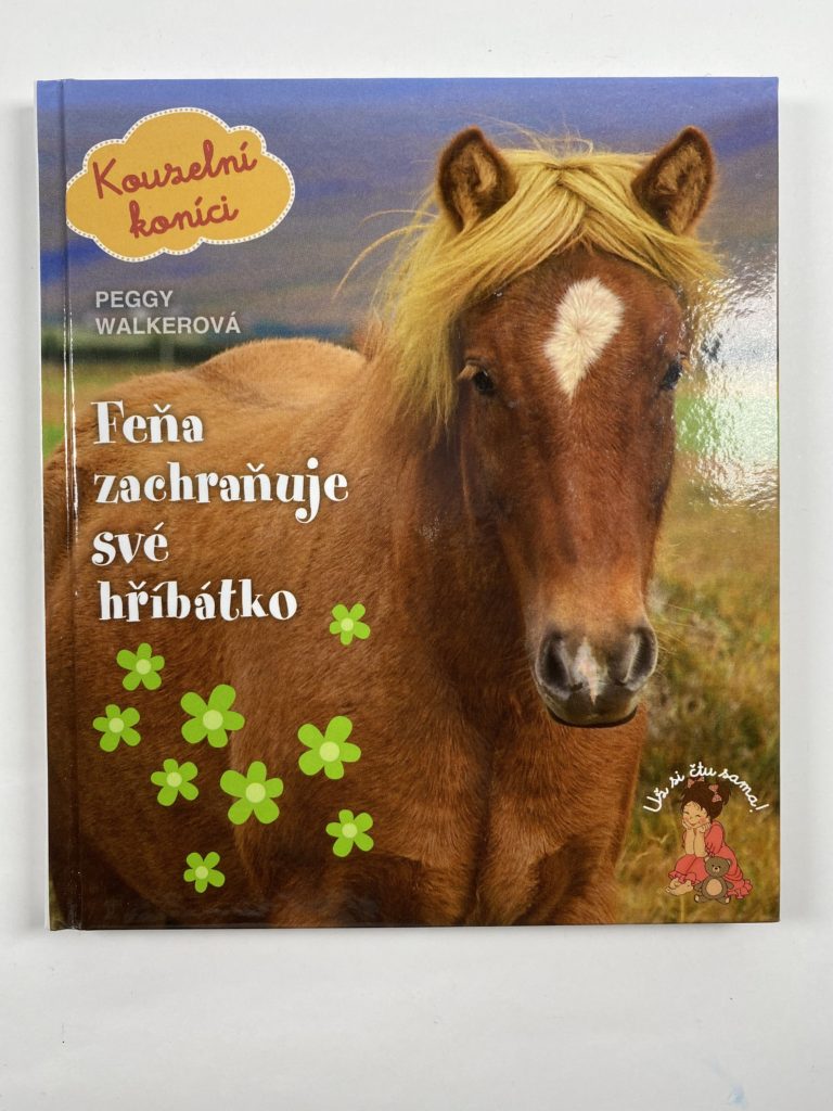 Levně Kouzelní poníci: Feňa zachraňuje své hříbátko