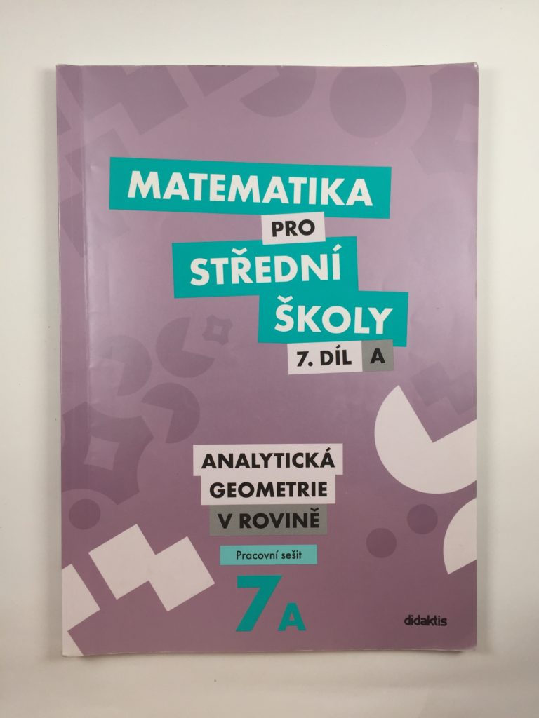 Matematika pro střední školy 7.díl A Pracovní sešit Měkká (2018)