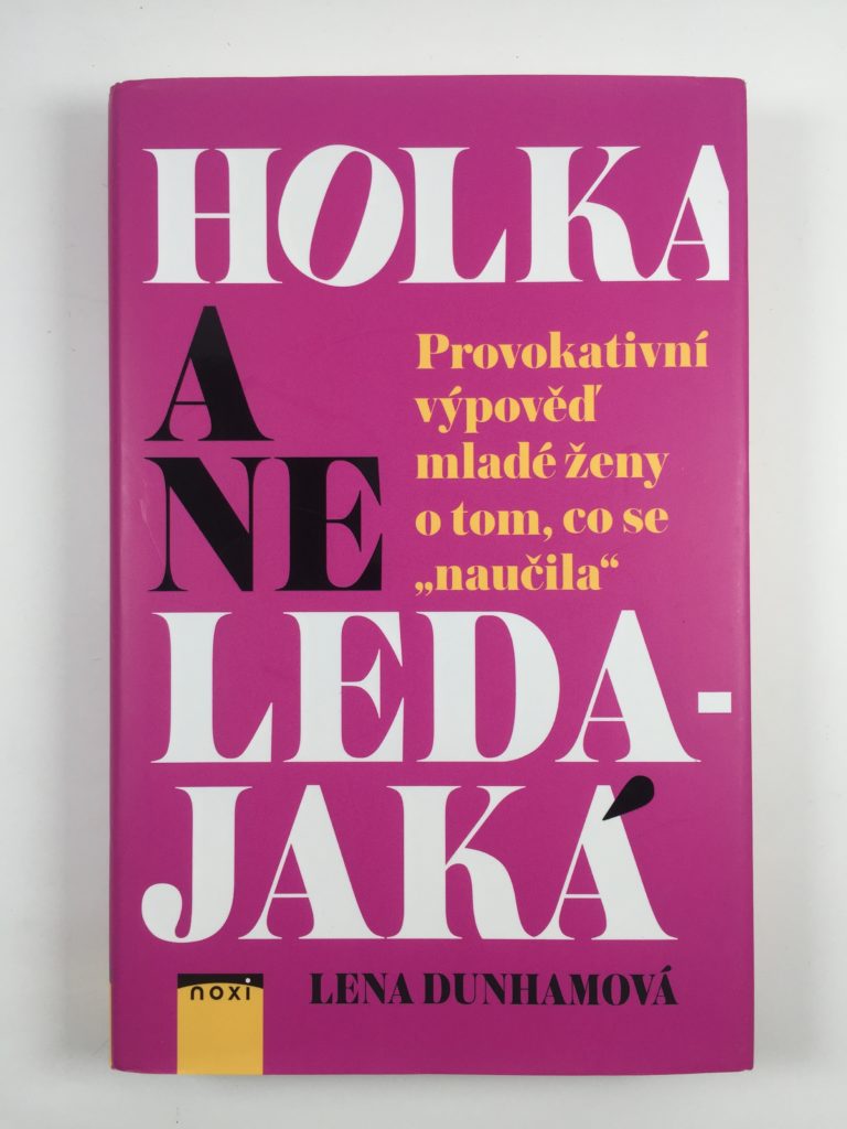 Levně Holka a ne ledajaká