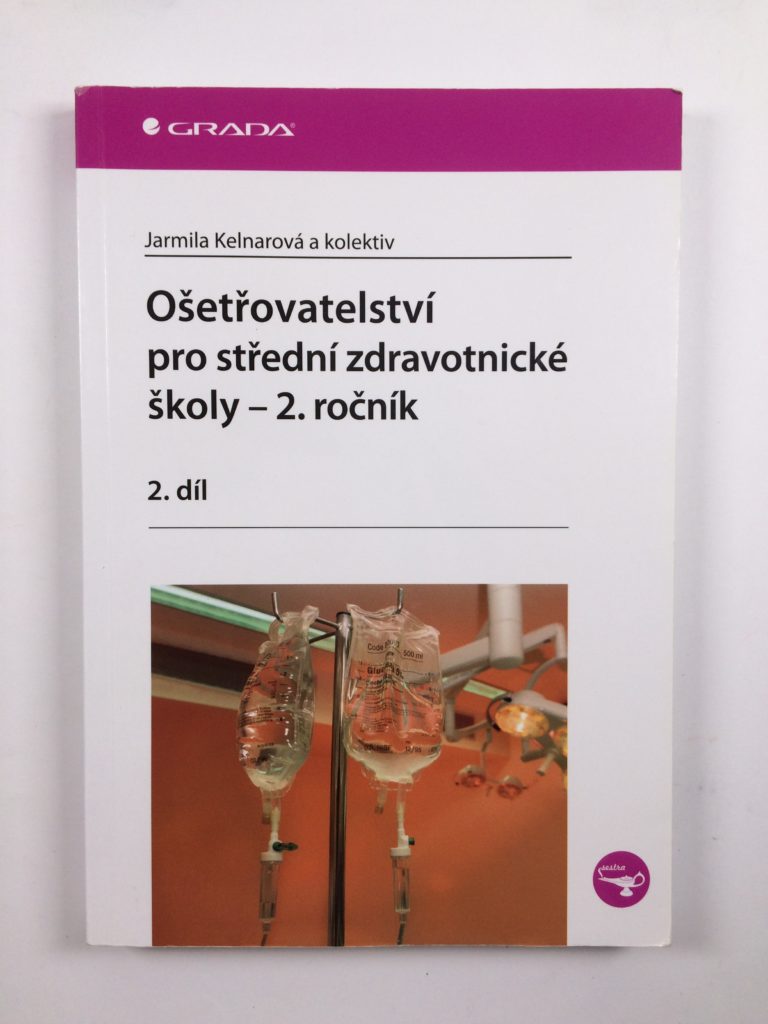 Levně Ošetřovatelství pro střední zdravotnické školy - 2. ročník
