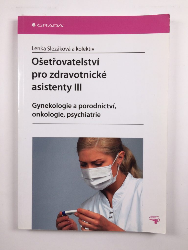 Levně Ošetřovatelství pro zdravotnické asistenty