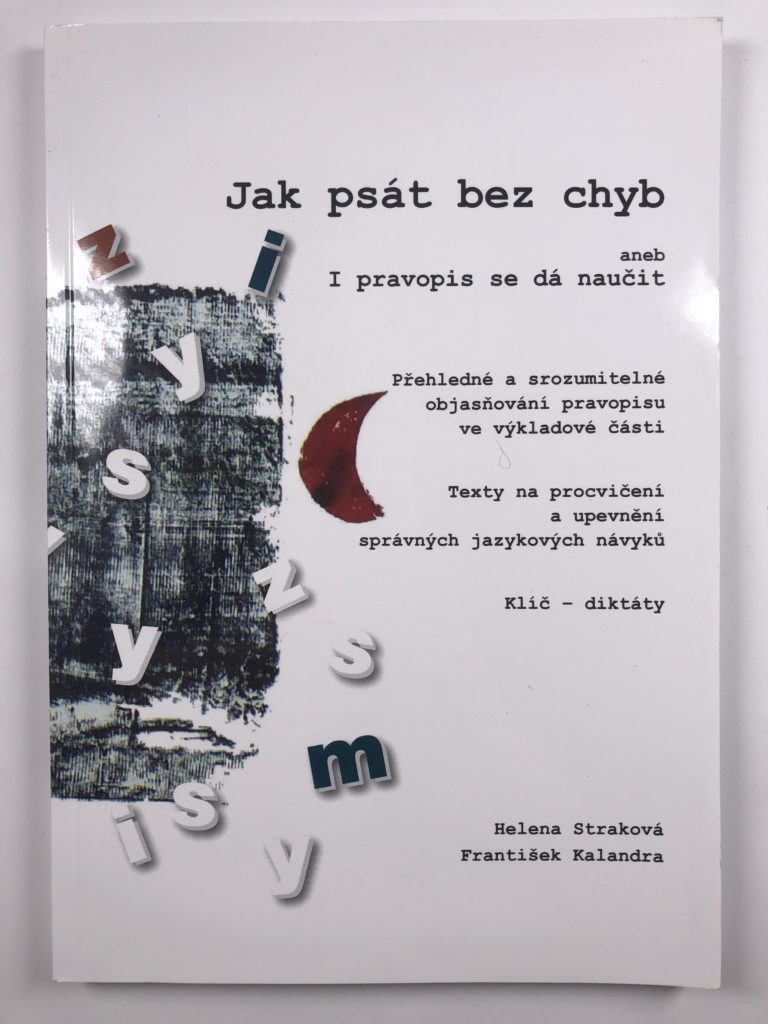Levně Jak psát bez chyb aneb I pravopis se dá naučit