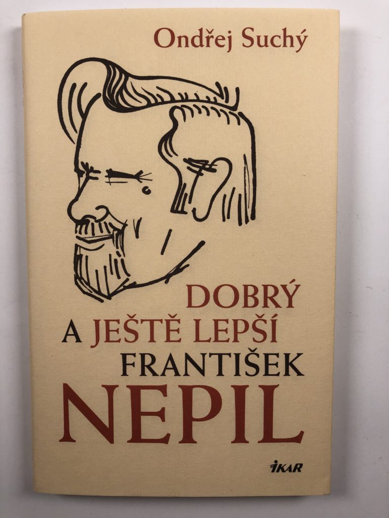 Levně Dobrý a ještě lepší František Nepil