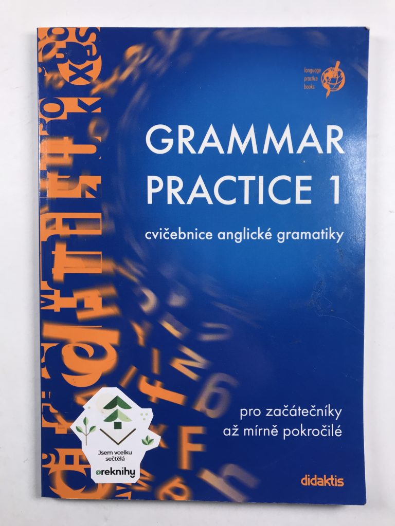 Levně Grammar Practice 1 - cvičebnice anglické gramatiky Měkká (2005)
