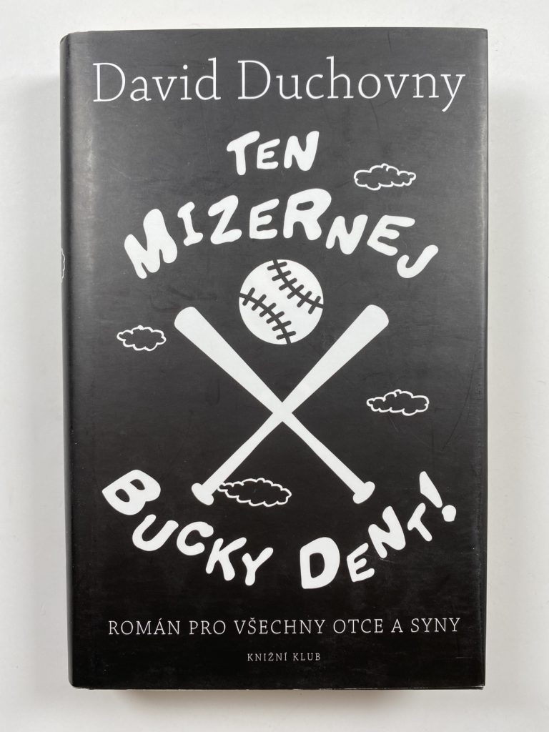 Ten mizernej Bucky Dent!