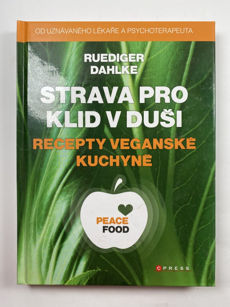 Strava pro klid v duši - recepty veganské kuchyně
