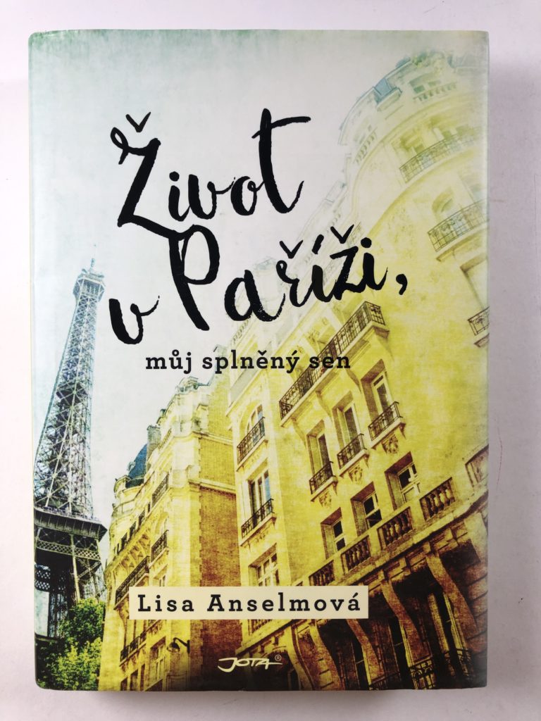 Život v Paříži, můj splněný sen