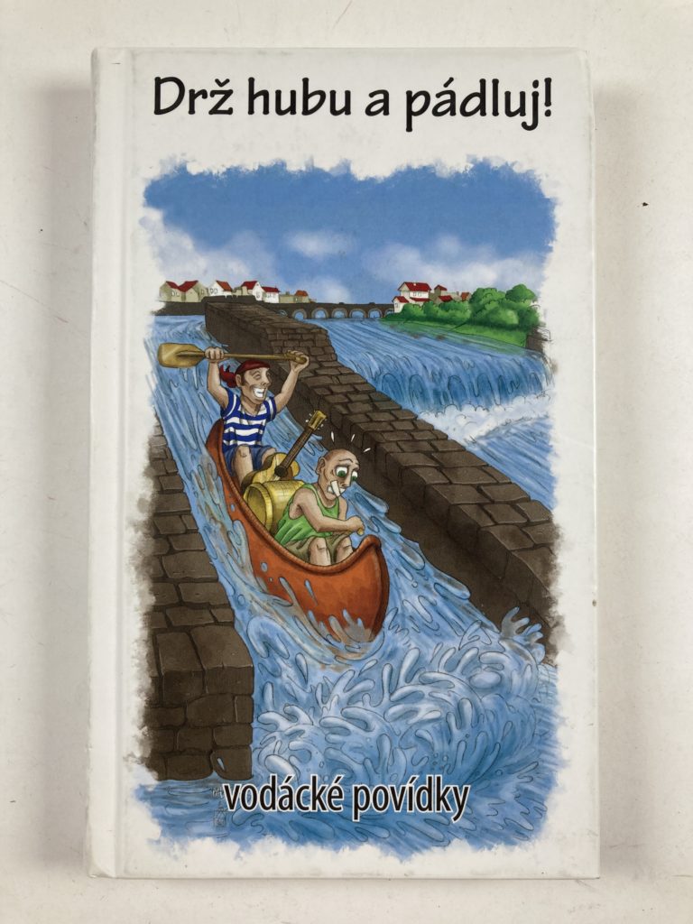 Drž hubu a pádluj