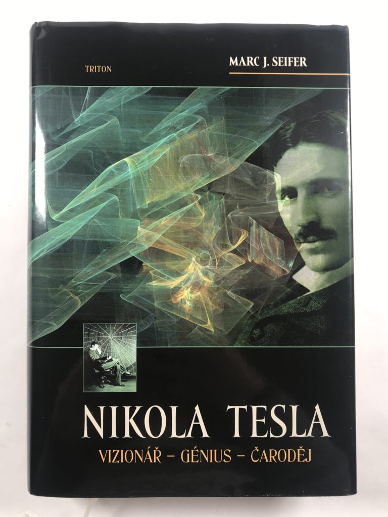 Nikola Tesla - Vizionář - Génuis - Čaroděj