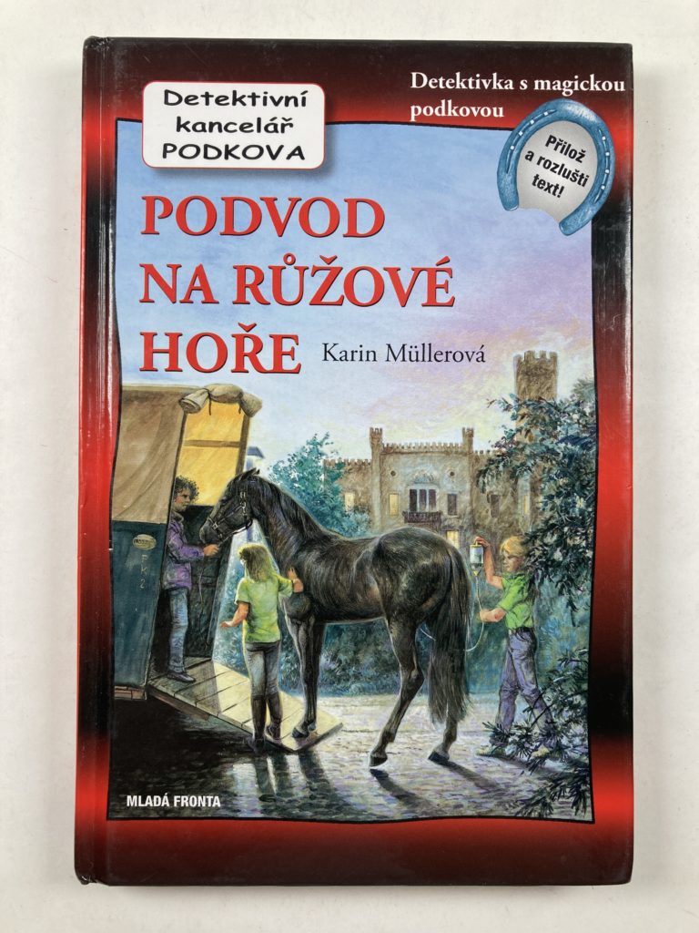 Podvod na Růžové hoře. 6. díl
