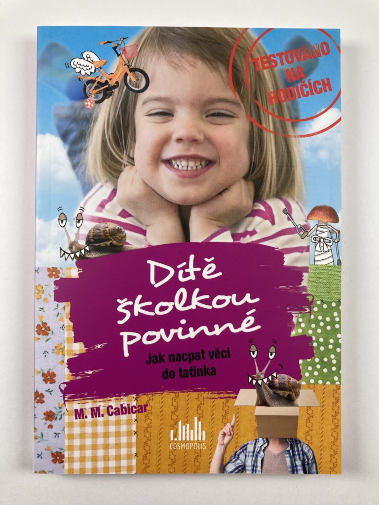 Dítě školkou povinné - Jak nacpat věci do tatínka