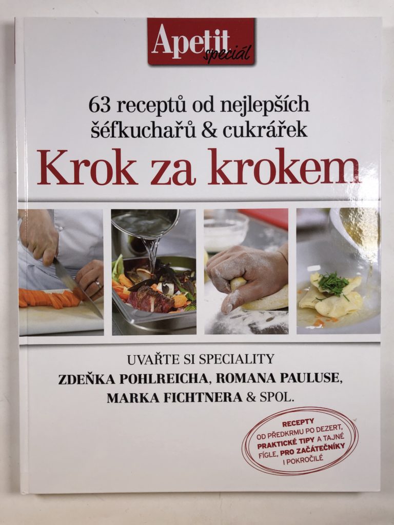 Levně Krok za krokem - 63 receptů od nejlepších šéfkuchařů a cukrářek