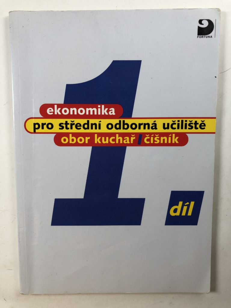 Ekonomika pro střední odborná učiliště 1.díl obor kuchař, číšník Měkká (2008)