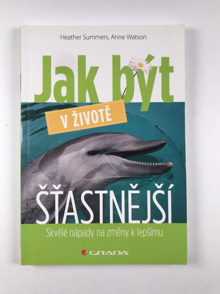 Jak být v životě šťastnější