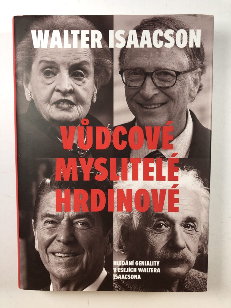Vůdcové, myslitelé, hrdinové - Hledání geniality v esejích Waltera Isaacsona