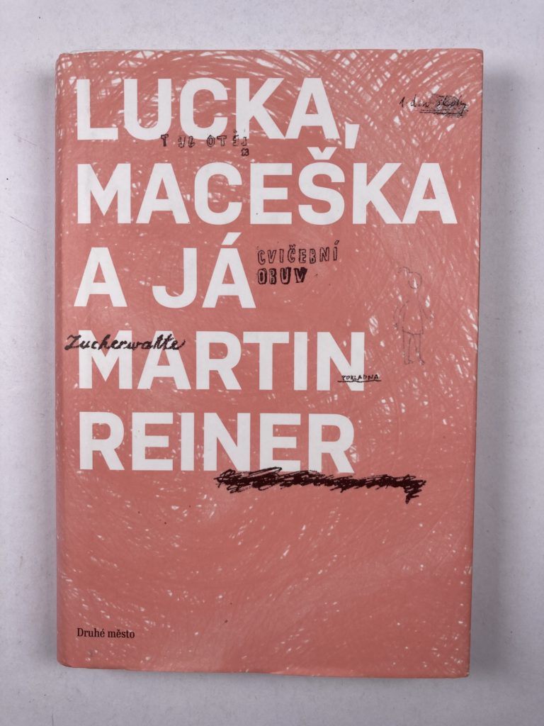 Lucka, Maceška a já
