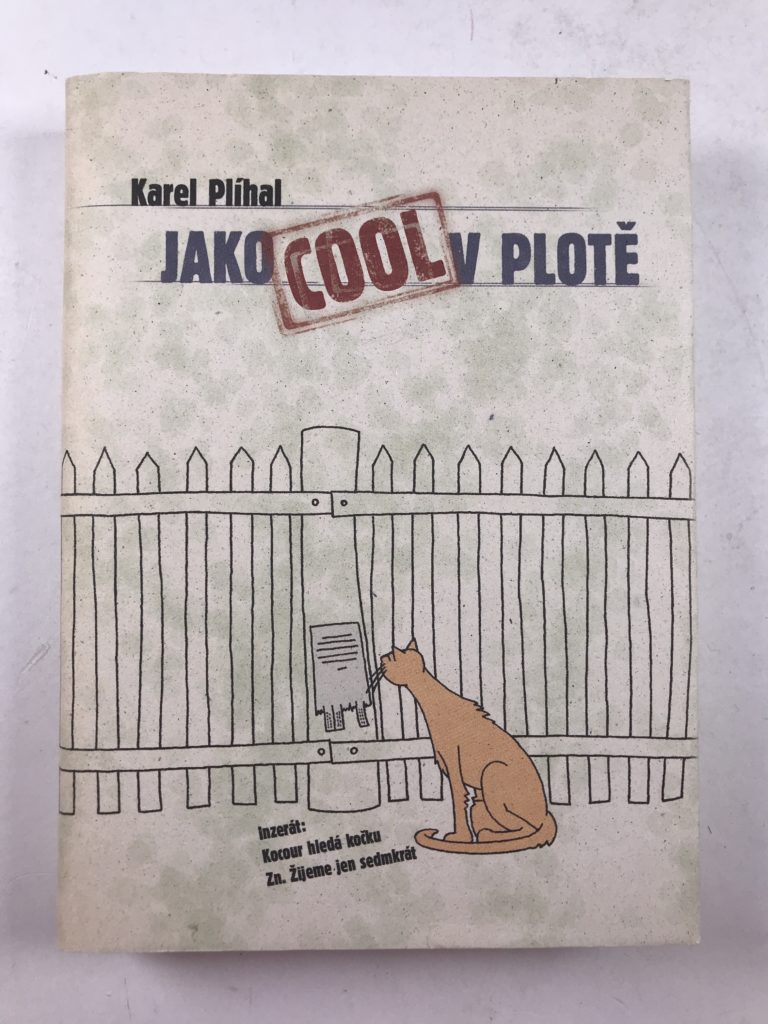 Levně Jako Cool v plotě Pevná