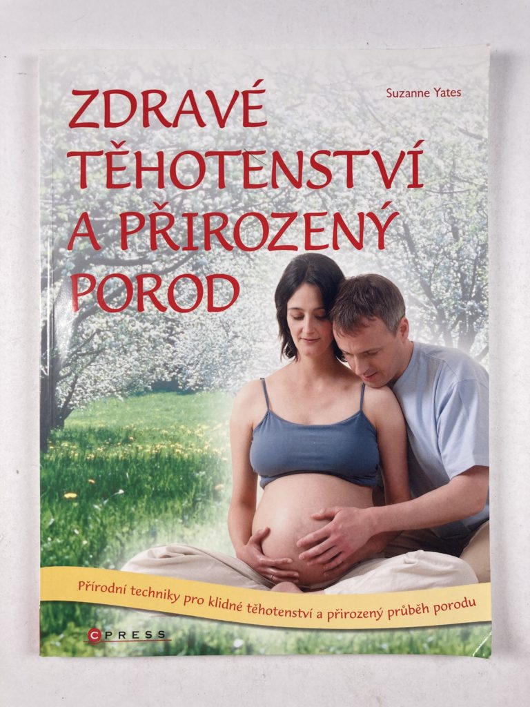 Levně Zdravé těhotenství a přirozený porod