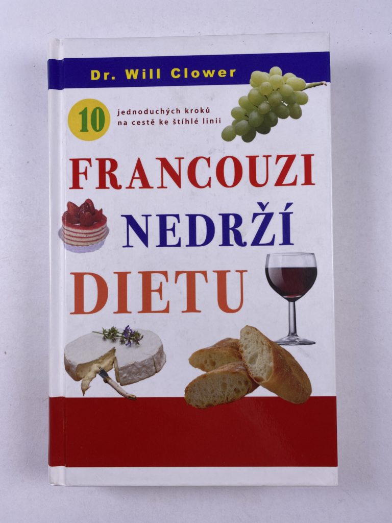 Levně Francouzi nedrží dietu