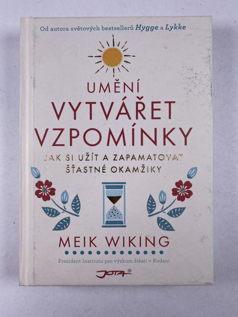 Umění vytvářet vzpomínky