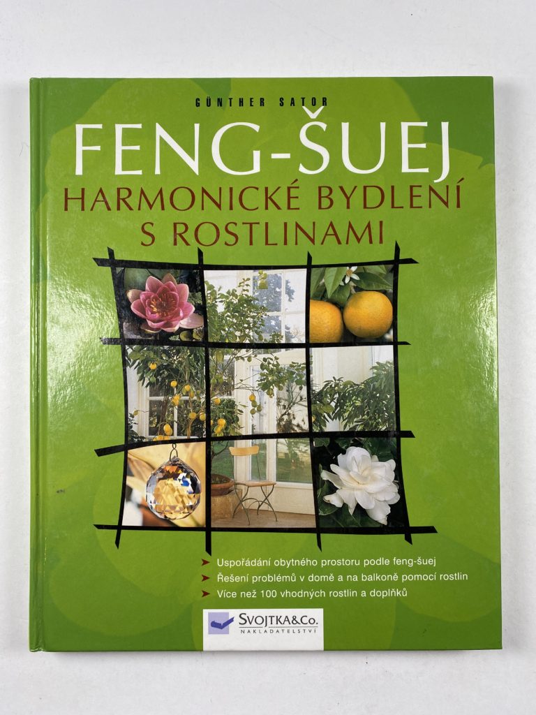 Levně Feng-šuej – Harmonické bydlení s rostlinami Měkká