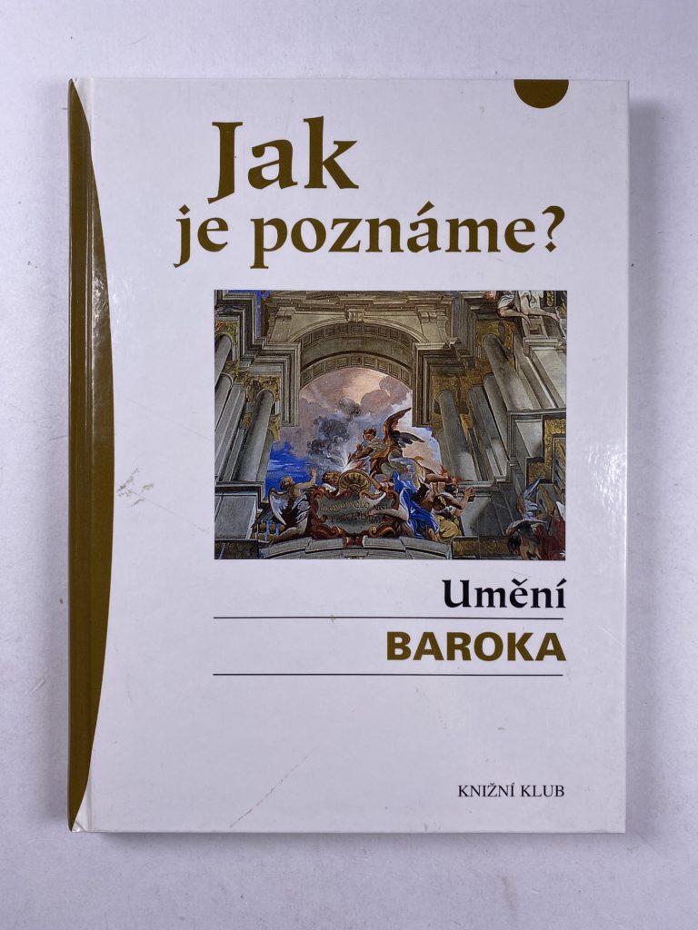 Levně Jak je poznáme? Umění baroka