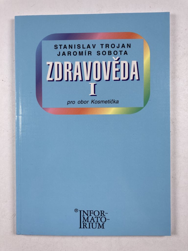 Levně Zdravověda I – Pro 1. ročník UO Kosmetička 1. vydání