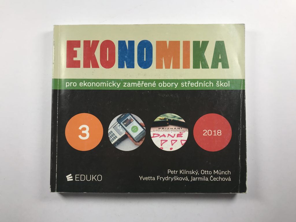 Ekonomika 3 pro ekonomicky zaměřené obory SŠ Měkká (2018)