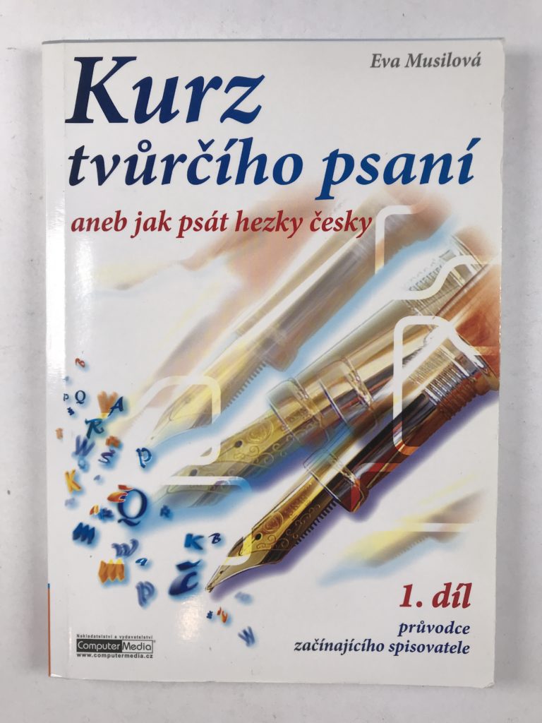 Kurz tvůrčího psaní 1 aneb Jak psát hezky česky