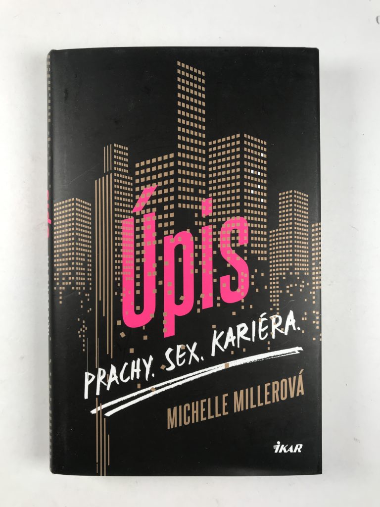 Úpis - Prachy. Sex. Kariéra. Pevná (2016)