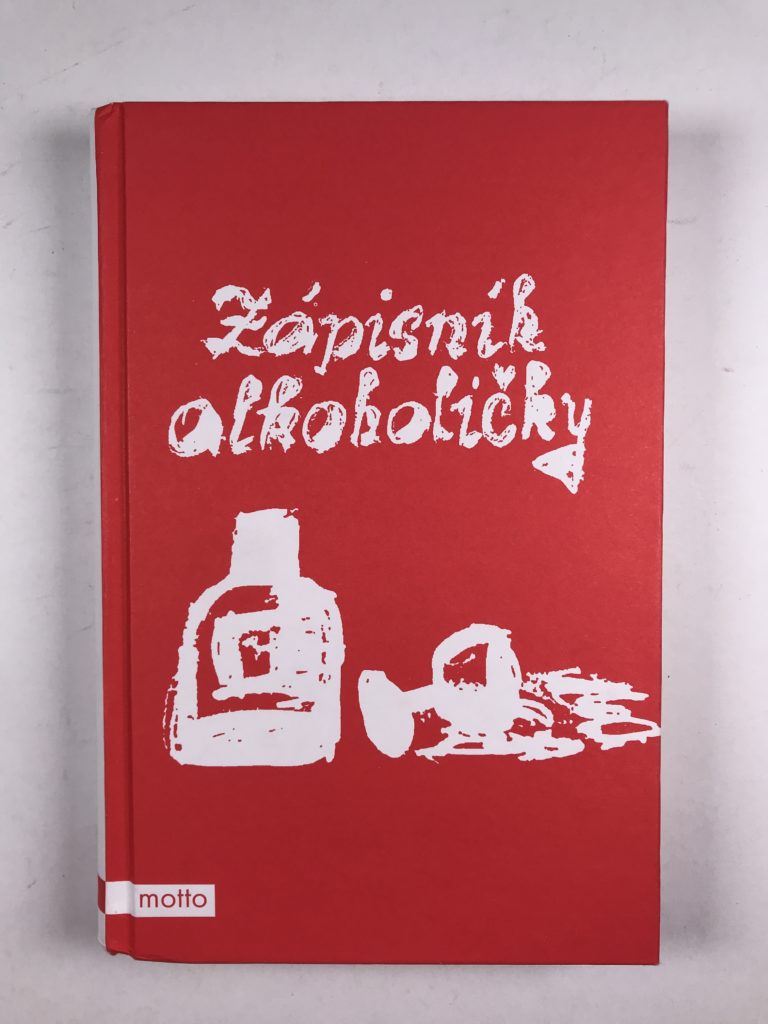 Levně Zápisník alkoholičky Bez obalu