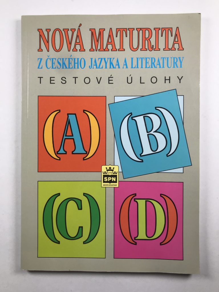 Levně Nová maturita z českého jazyka a literatury Testové úlohy