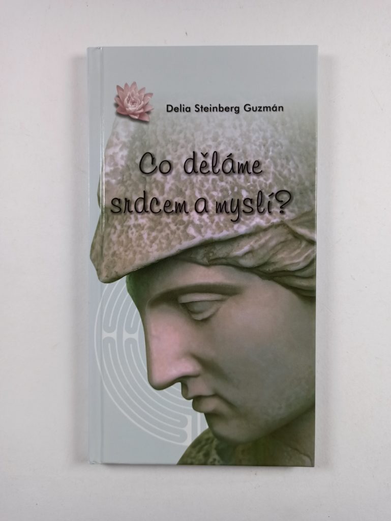 Co děláme srdcem a myslí?