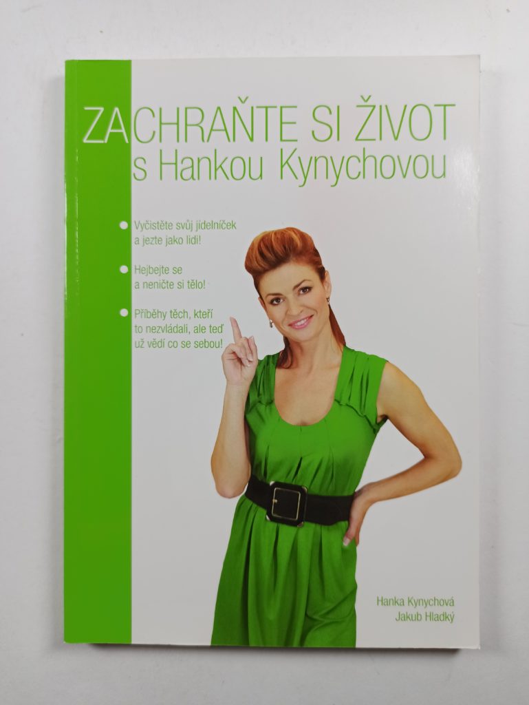 Zachraňte si život s Hankou Kynychovou
