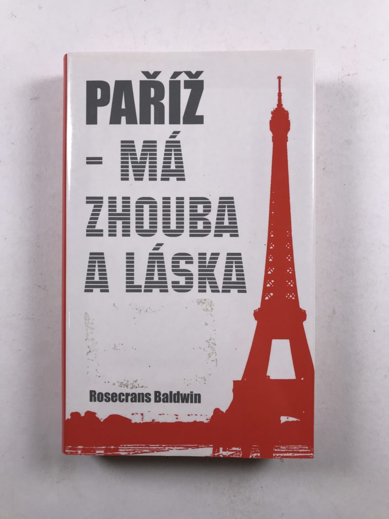 Levně Paříž - Má zhouba a láska