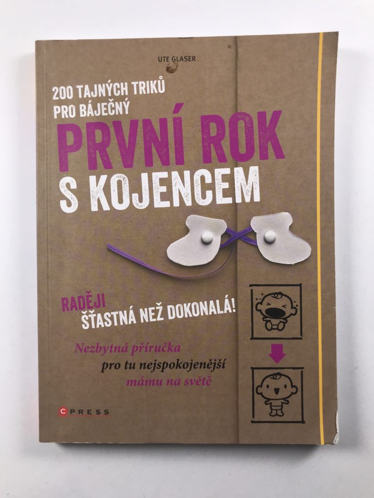 Levně 200 tajných triků pro báječný první rok s kojencem Měkká (2016)