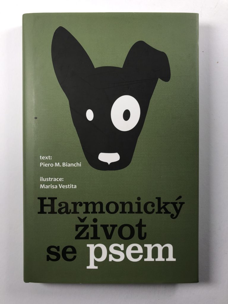 Levně Harmonický život se psem Bianchi M.Piero,