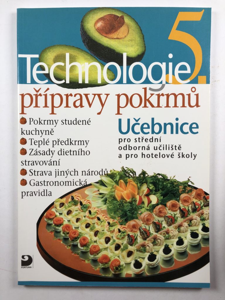 Levně Technologie přípravy pokrmů 5: Učebnice pro střední odborné učiliště a pro hotelové školy Měkká