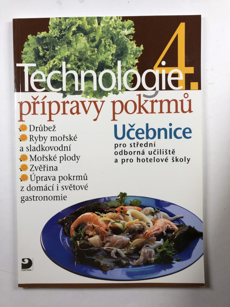Levně Technologie přípravy pokrmů 4: Učebnice pro střední odborné učiliště a pro hotelové školy Měkká